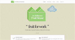 Desktop Screenshot of melbfruithouse.com.au